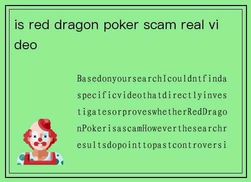 is red dragon poker scam real video